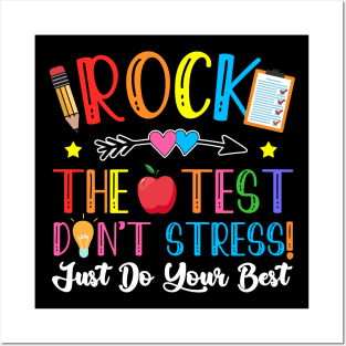 Rock The Test Day Teaching Dont Stress Do Your Best Teacher Posters and Art